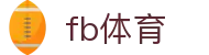 fb体育（中国）官方网站 - 网页版登陆 · FB SPORTS